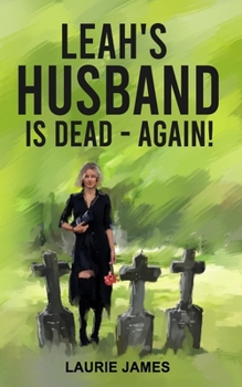 Paperback Leah's Husband Is Dead - Again! Book