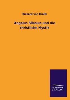 Paperback Angelus Silesius und die christliche Mystik [German] Book
