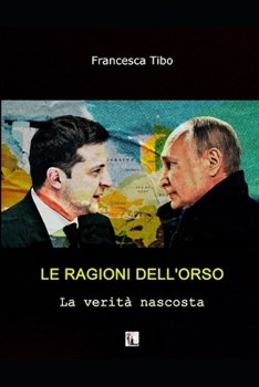 Paperback Le ragioni dell'orso: La verità nascosta [Italian] Book