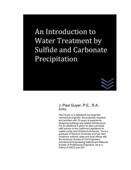 Paperback An Introduction to Water Treatment by Sulfide and Carbonate Precipitation Book