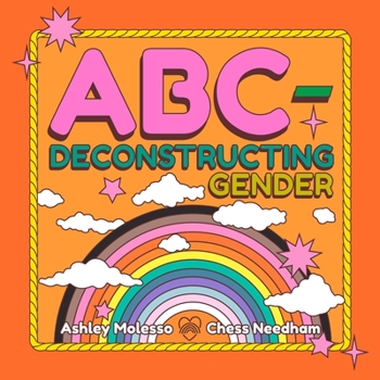 Hardcover Abc-Deconstructing Gender Book