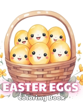 Paperback Easter Eggs Coloring Book for Kids: 100+ Coloring Pages for Relaxation, Stress Relief and Creativity Book