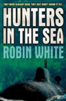 Hardcover Hunters in the Sea Book