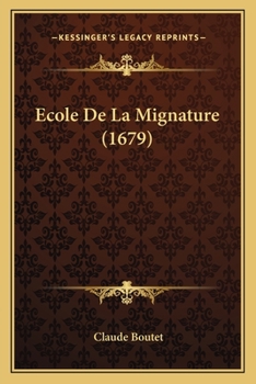 Paperback Ecole De La Mignature (1679) [French] Book