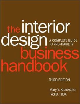 Hardcover The Interior Design Business Handbook: A Complete Guide to Profitability Book