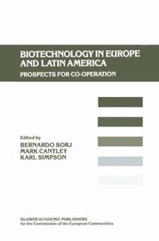 Paperback Biotechnology in Europe and Latin America: Prospects for Co-Operation Book