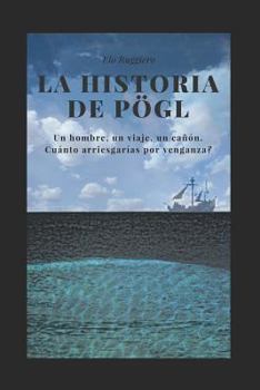 Paperback La Historia de Pögl [Spanish] Book