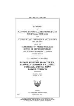 Paperback Hearing on National Defense Authorization Act for Fiscal Year 2011 and oversight of previously authorized programs before the Committee on Armed Servi Book