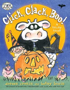 Hardcover Click, Clack, Boo!: A Tricky Treat Book