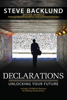Paperback Declarations: Unlocking Your Future Book