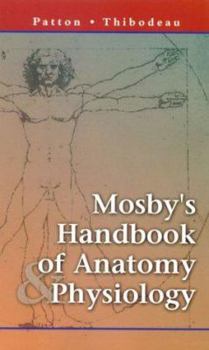 Paperback Mosby's Handbook of Anatomy & Physiology: Mosby's Handbook of Anatomy & Physiology Book