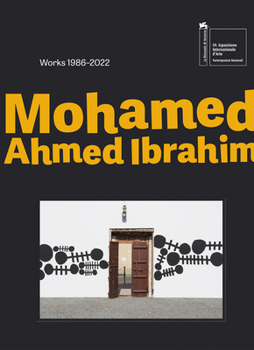 Hardcover Mohamed Ahmed Ibrahim: Between Sunrise and Sunset: Works 1986-2022 Book