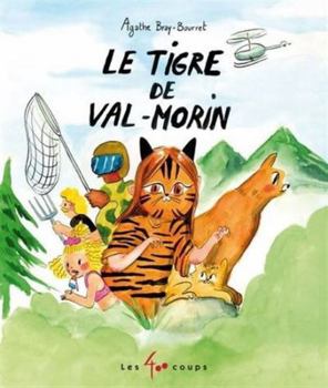 Hardcover Le tigre de Val-Morin [French] Book