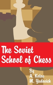 Paperback The Soviet School of Chess Book