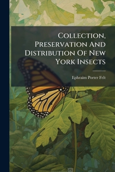 Paperback Collection, Preservation And Distribution Of New York Insects Book