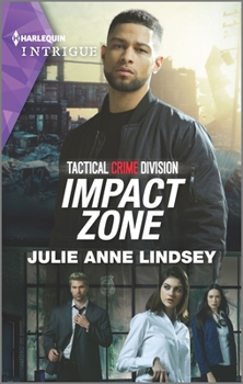 Impact Zone: Library Edition - Book #3 of the Tactical Crime Division: Traverse City