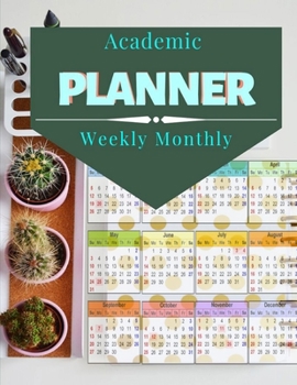 Academic Planner Weekly Monthly: Monthly 2020 Calendar, Academic Year Desktop Calendar, Planning Blotter,Monthly/Weekly Planning Calendar, Daily Weekly Monthly Planner Organizer