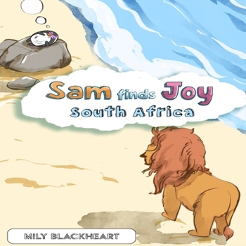 Sam Finds Joy: South Africa