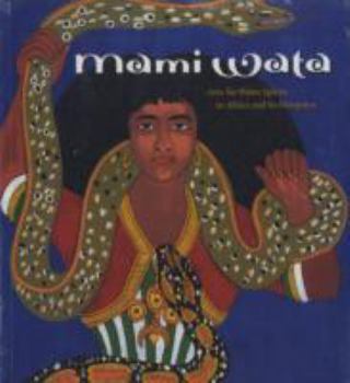 Paperback Mami Wata: Arts for Water Spirits in Africa and Its Diasporas Book