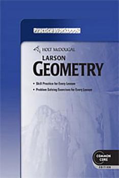 Paperback Holt McDougal Larson Geometry: Practice Workbook Book