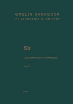 Paperback Sb Organoantimony Compounds: Part 5: Compounds of Pentavalent Antimony with Three, Two and One Sb-C Bonds Book