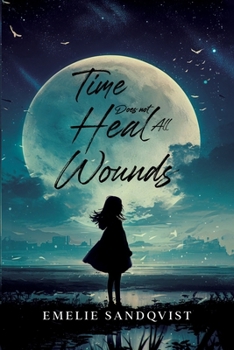 Paperback Time does not heal all wounds Book