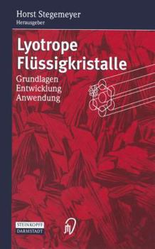 Paperback Lyotrope Flüssigkristalle: Grundlagen Entwicklung Anwendung [German] Book