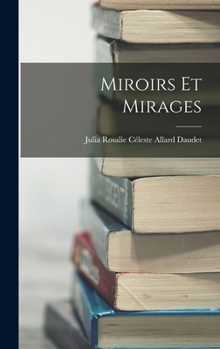Hardcover Miroirs Et Mirages [French] Book