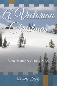 Paperback A Victorian Christmas: A Victorian Christmas Book