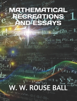 MATHEMATICAL RECREATIONS AND ESSAYS