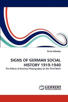 Paperback Signs of German Social History 1919-1940 Book