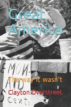 Paperback Great America: The way it wasn't Book