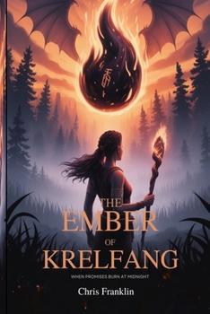 Paperback The Ember of Krelfang: When Promises Burn at Midnight Book