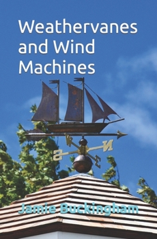 Paperback Weathervanes and Wind Machines Book
