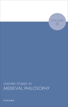 Hardcover Oxford Studies in Medieval Philosophy Volume 10 Book