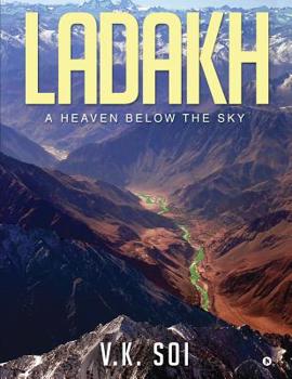 Paperback Ladakh: A Heaven Below the Sky Book
