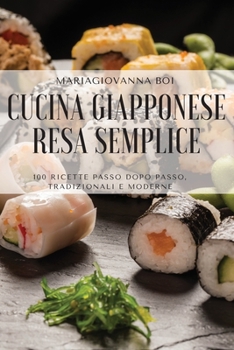 Paperback Cucina Giapponese Resa Semplice [Italian] Book