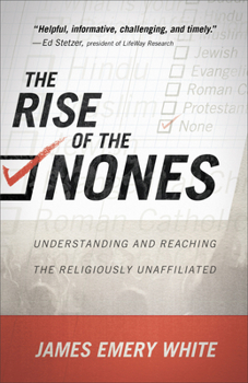 Paperback Rise of the Nones: Understanding and Reaching the Religiously Unaffiliated Book