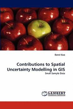 Paperback Contributions to Spatial Uncertainty Modelling in GIS Book