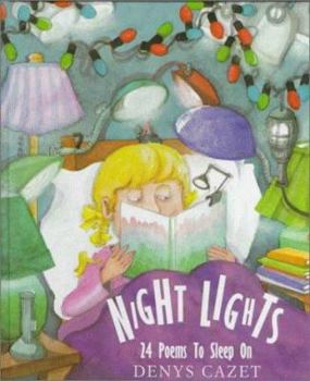 Hardcover Night Lights: 24 Poems to Sleep on Book