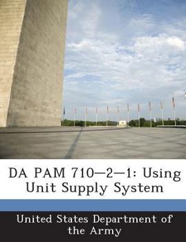 Paperback Da Pam 710-2-1: Using Unit Supply System Book