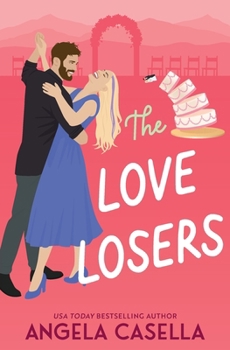 The Love Losers (Unlucky in Love)