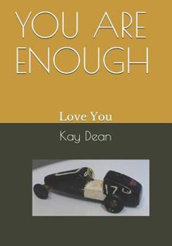 Paperback You Are Enough: Love You Book