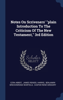 Hardcover Notes On Scriveners' "plain Introduction To The Criticism Of The New Testament," 3rd Edition Book