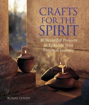 Paperback Crafts for the Spirit: 30 Beautiful Projects to Enhance Your Personal Journey Book