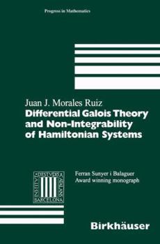 Differential Galois Theory and Non-Integrability of Hamiltonian Systems (Progress in Mathematics)