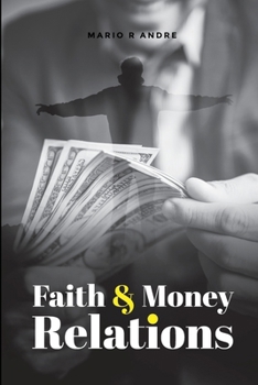Paperback Faith and Money Relations Book