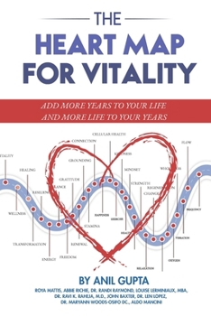Heart Map for Vitality : Add More Years to Your Life and More Life to Your Years