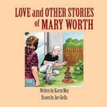 Paperback Love and Other Stories of Mary Worth Book