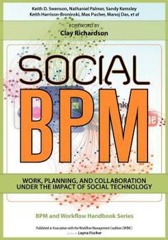 Paperback Social BPM: Work, Planning and Collaboration Under the Impact of Social Technology Book